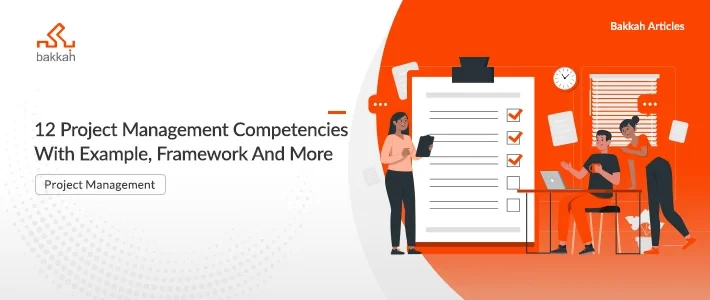 12 Project Management Competencies With Example, Framework, And More