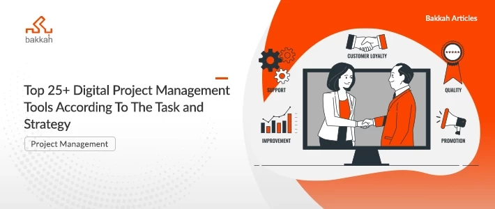 Top 25+ Digital Project Management Tools According To The Task and Strategy