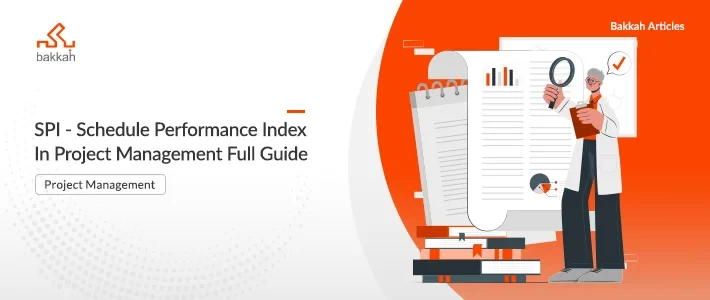 SPI - Schedule Performance Index  In Project Management Full Guide