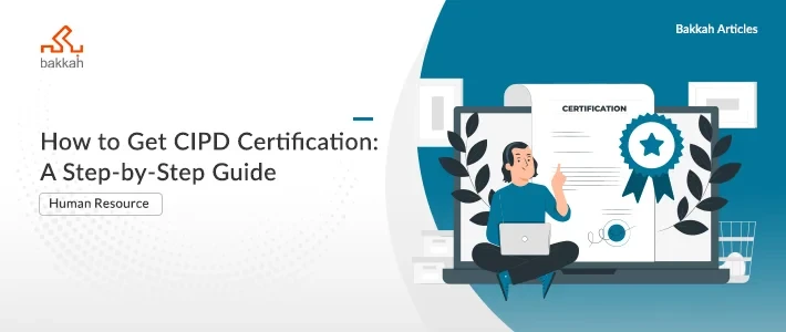 How To Get CIPD Certification?