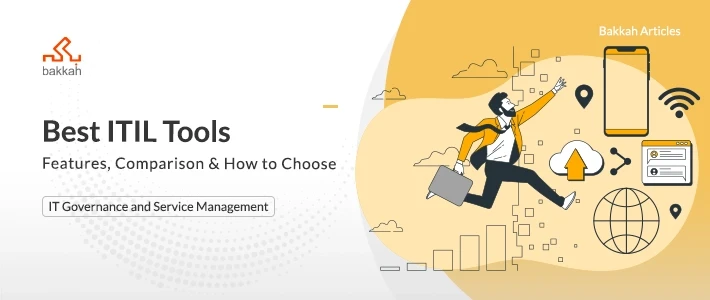 Top 10 ITIL Tools With The Features of Each