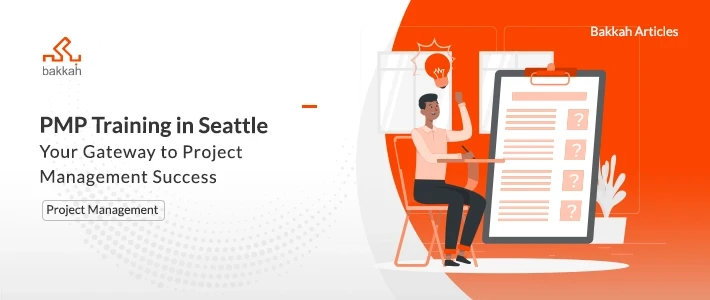 PMP Training Seattle Course, Certification, Exam, Cost, And Salary
